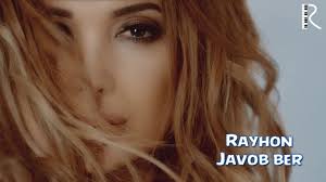 Rayhon - Javob ber klip 2016 смотреть онлайн