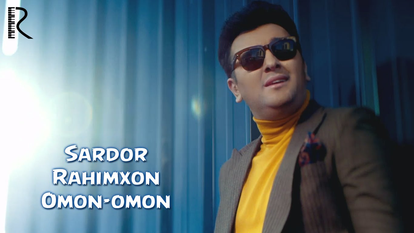 Sardor Rahimxon - Omon omon klip2016 смотреть онлайн